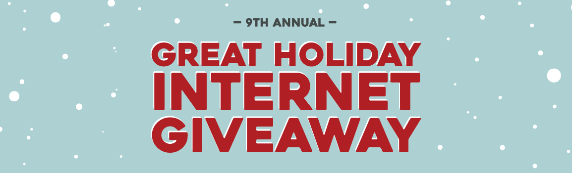 9th Annual Great Holiday Internet Giveaway in Red Font on Blue Background