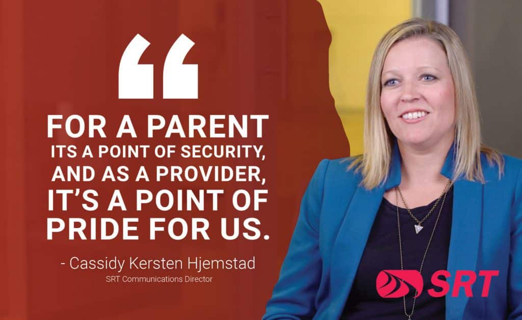 "For a parent its a point of security, and as a provider, it's a point of pride for us." - Cassidy Kersten Hjemstad