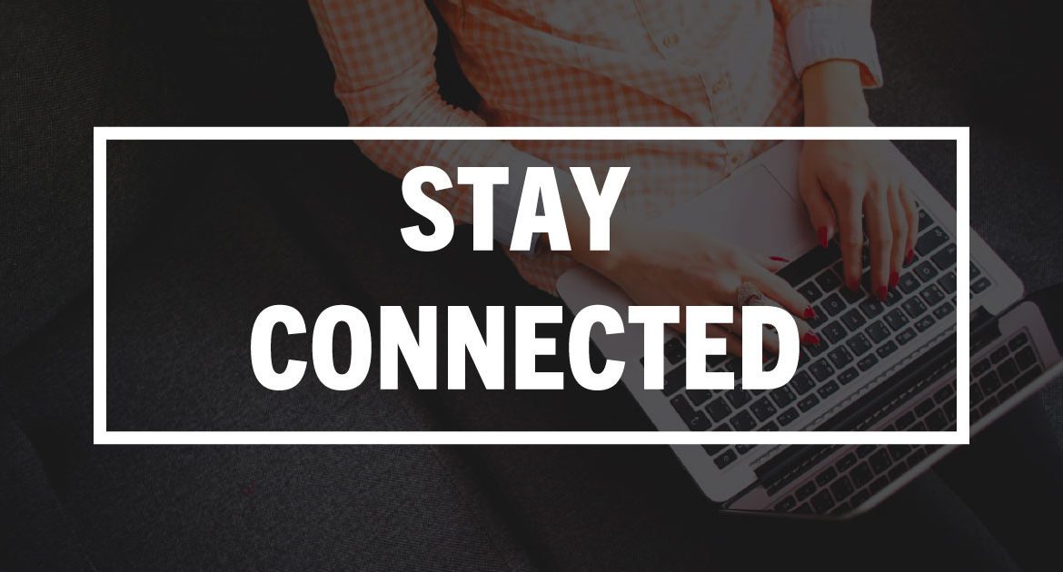Stay Connected