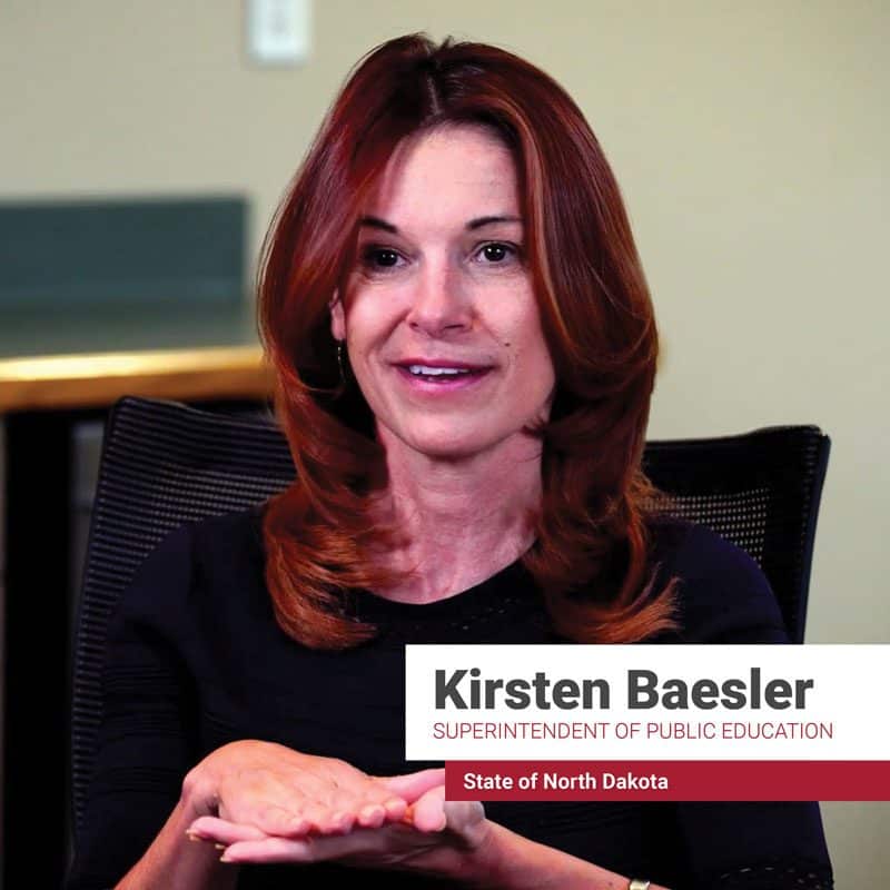 Kirsten Baesler, Superintendent of Public Education in North Dakota