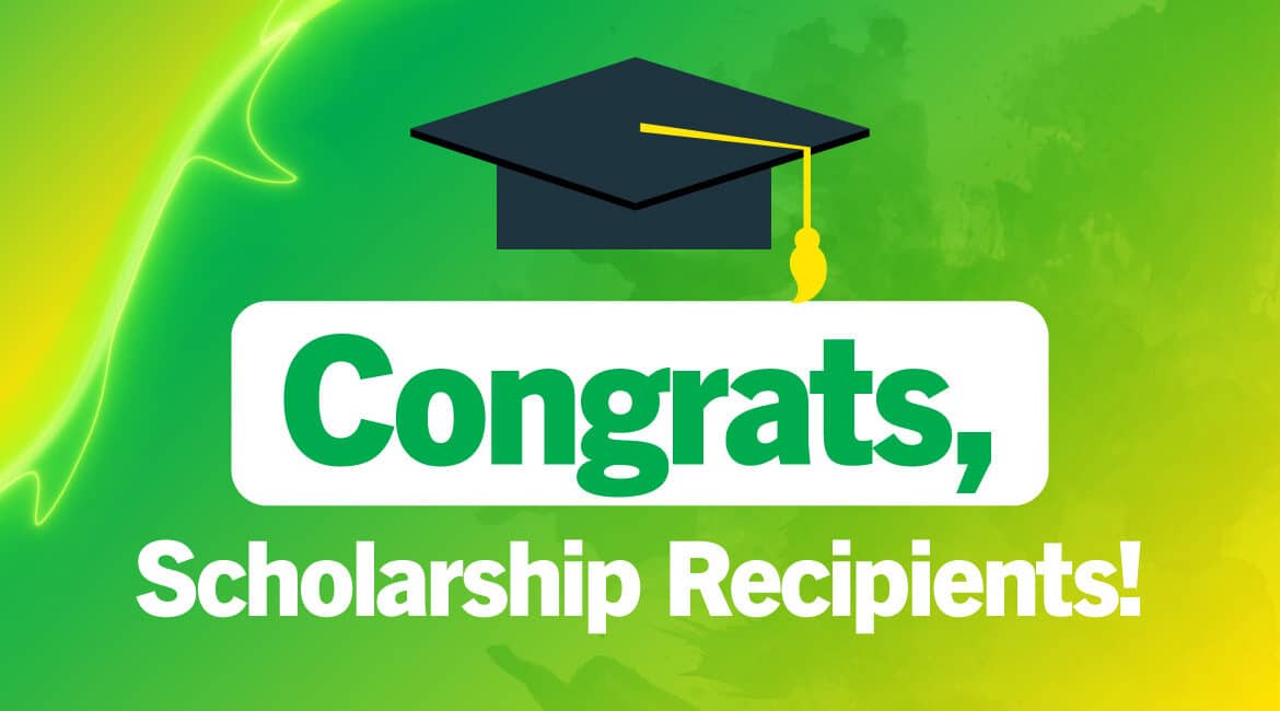 Congrats, scholarship recipients!